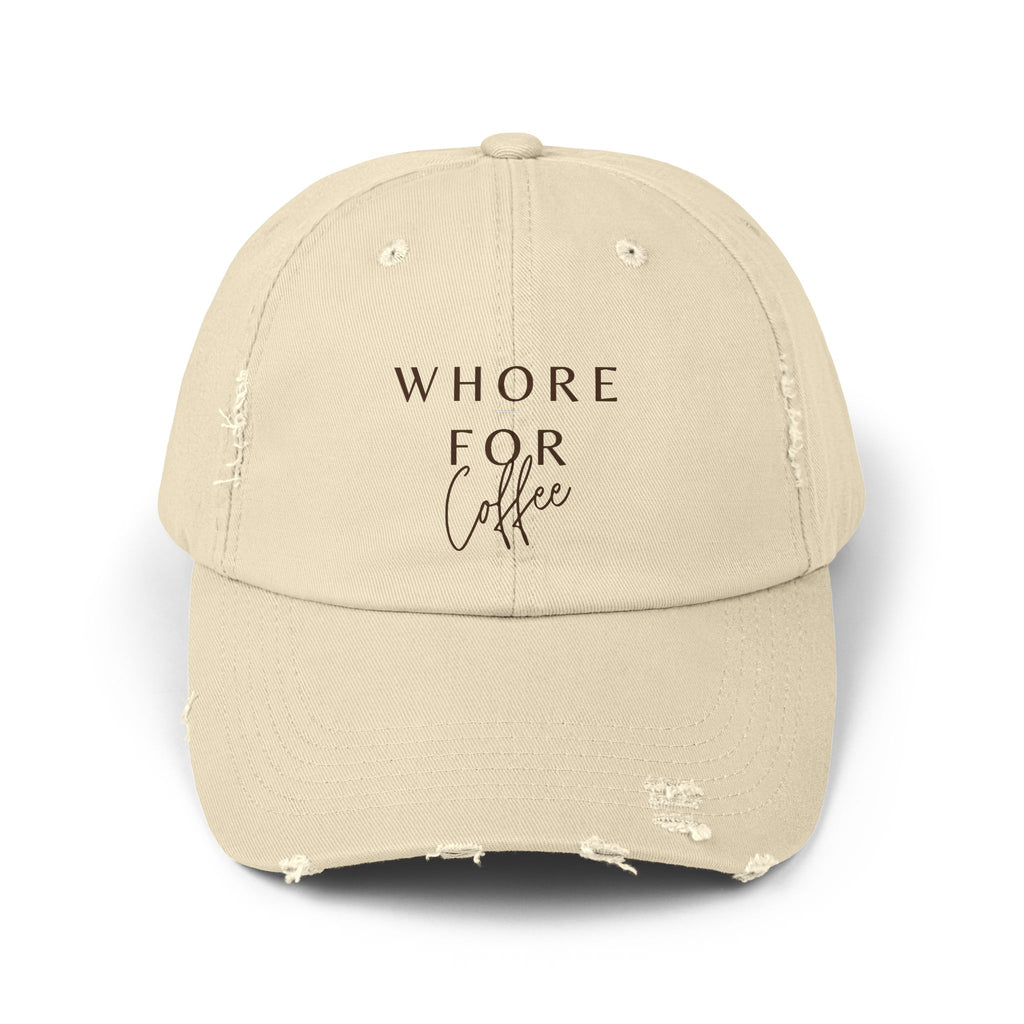 Whore for Coffee Lover Distressed Hat
