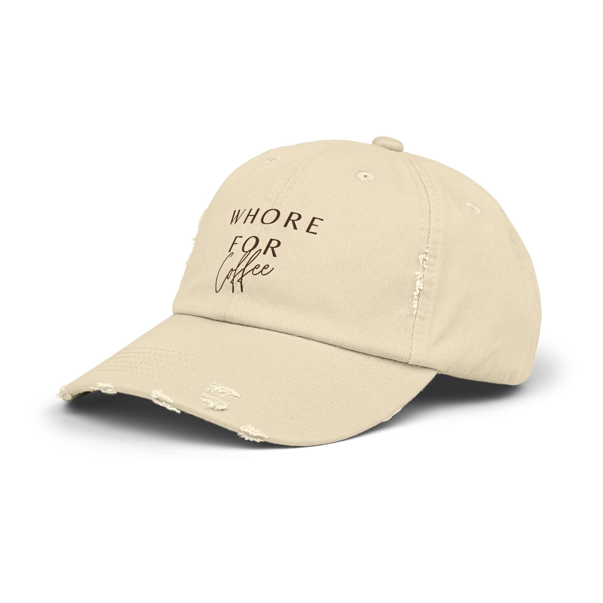 Whore for Coffee Lover Distressed Hat